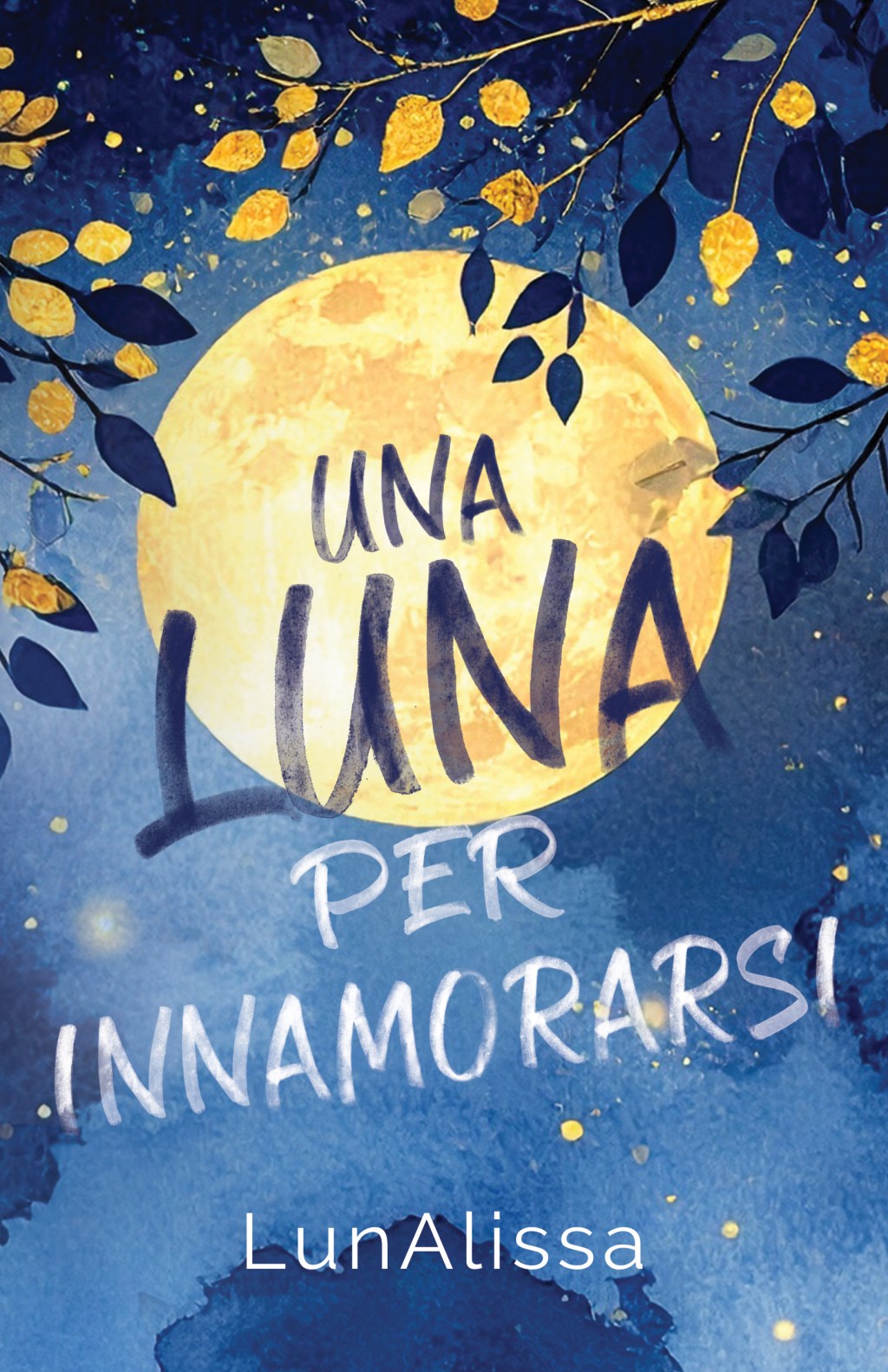 Una luna per innamorarsi, di&nbsp;Lunalissa